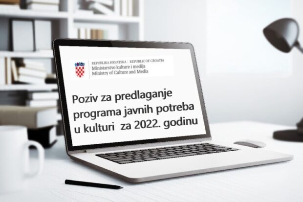 Objavljen Poziv Za Predlaganje Programa Javnih Potreba U Kulturi Republike Hrvatske Za